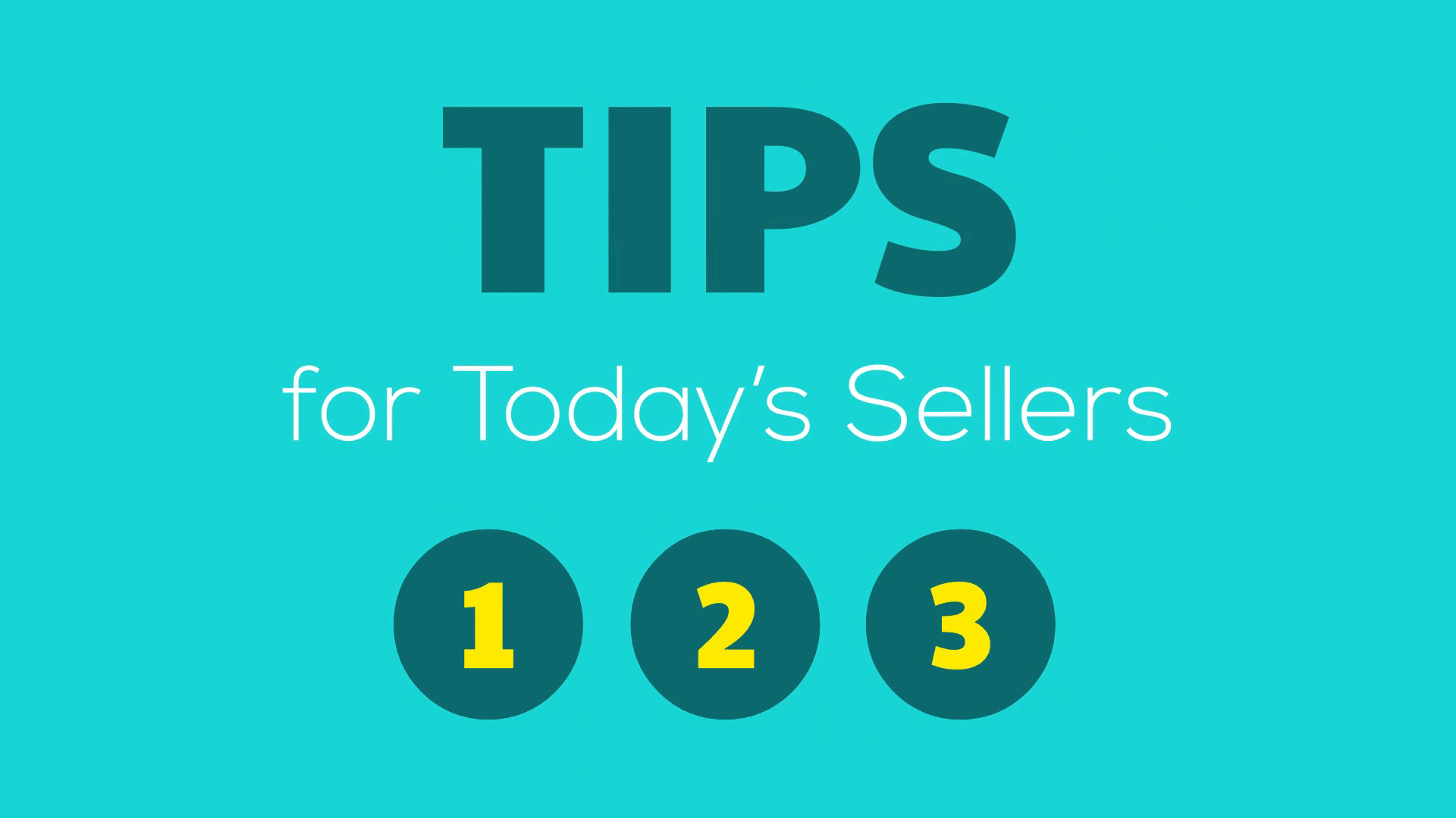 Tips for Today's Home Sellers