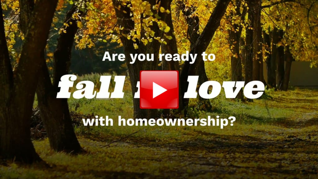 Fall in Love With Homeownership