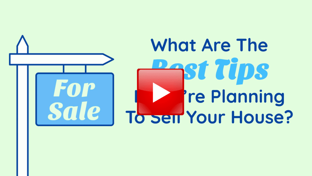 Tips for Selling Your House video thumb